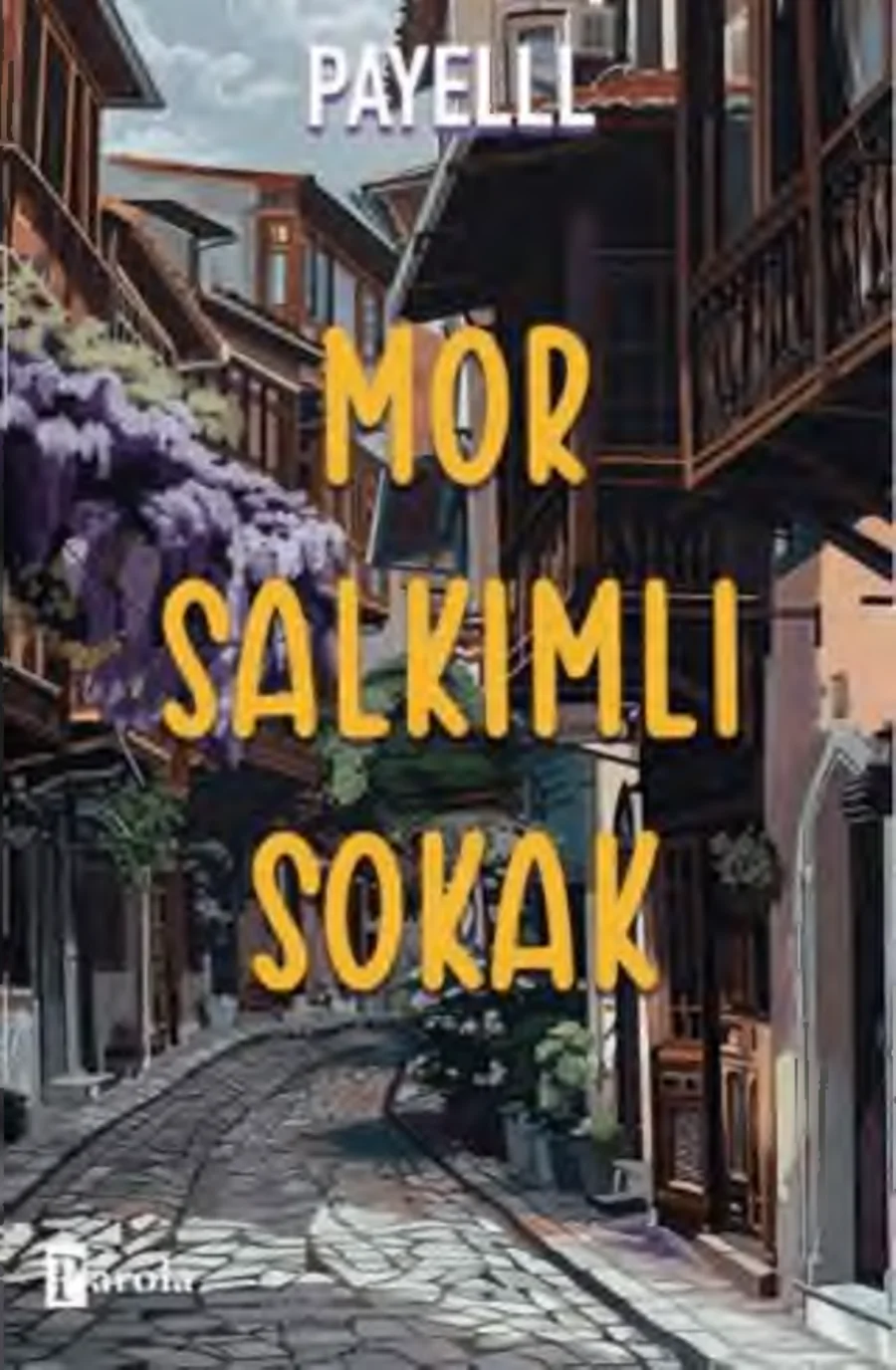 Mor Salkımlı Sokak kapak görseli