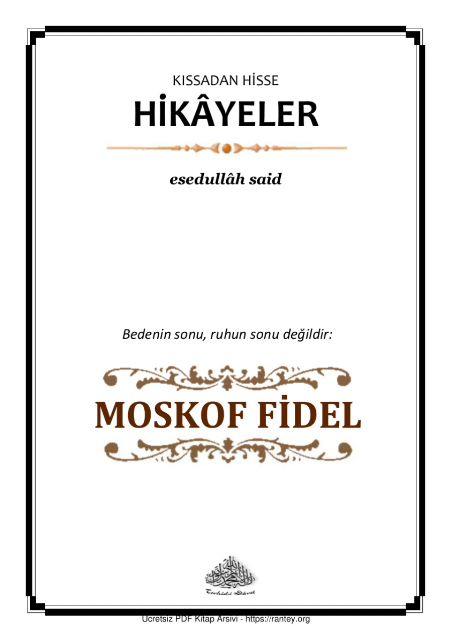 MOSKOF FIDEL HIKAYE Esadullah Saidi Ebu Abdulmumin Tekin Mıhçı kapak görseli