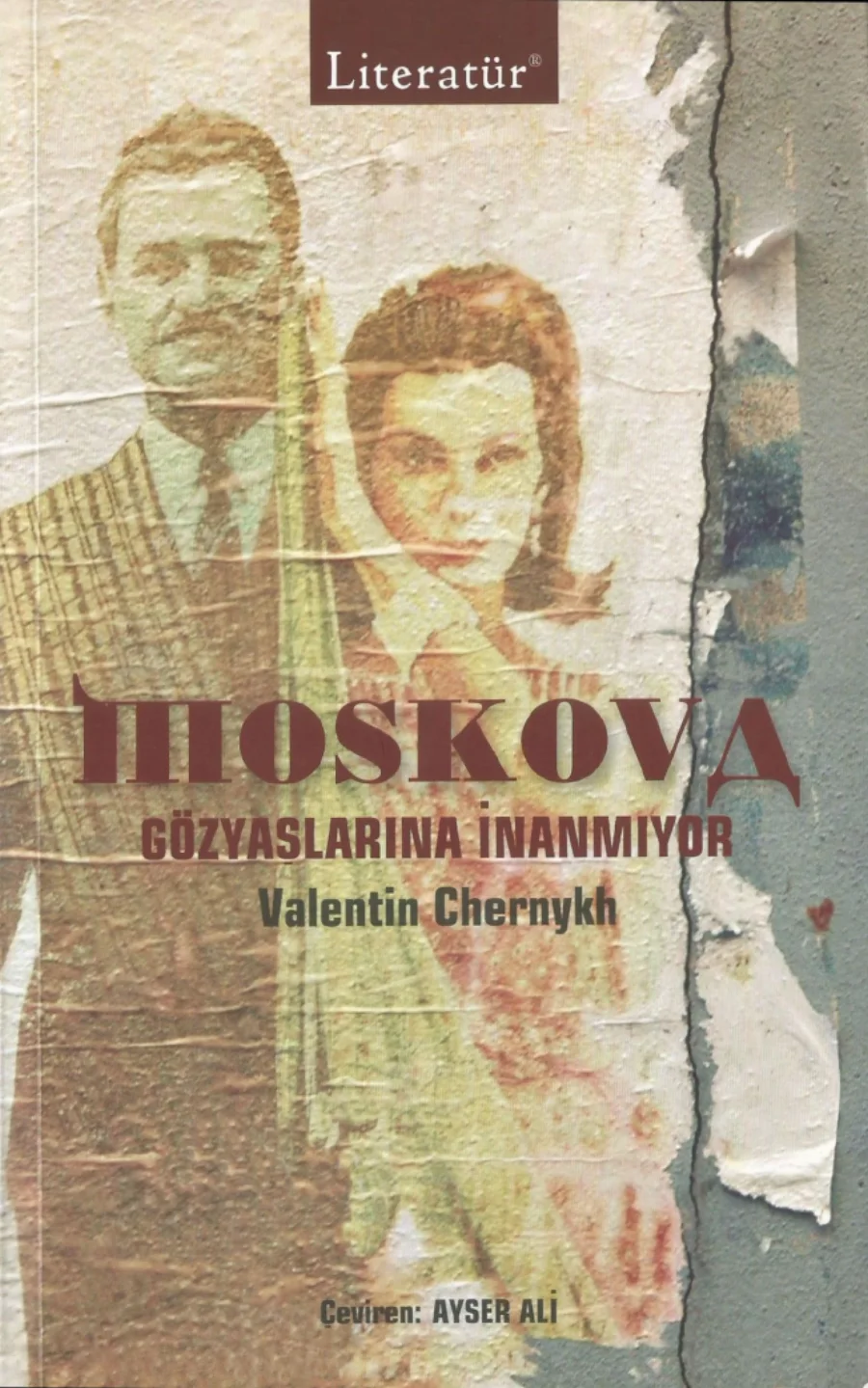 Moskova Gözyaşlarıına İnanmıyor kapak görseli