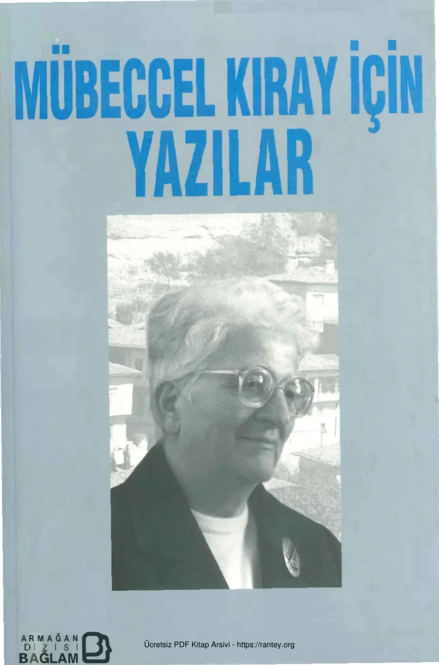 Mübeccel Kıray İçin Yazılar kapak görseli