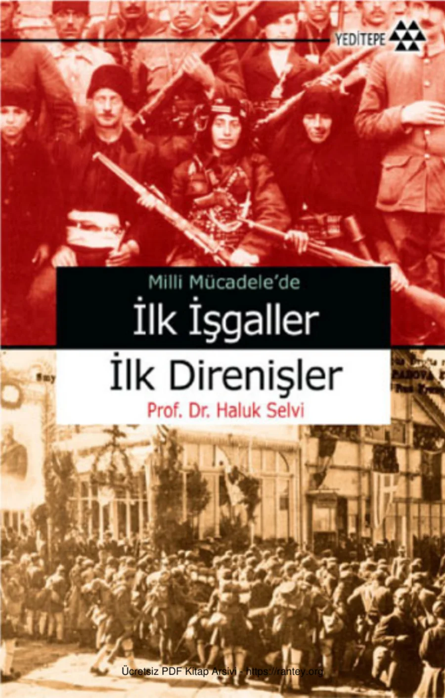 Mücadelede İlk İşgaller İlk Direnişler kapak görseli
