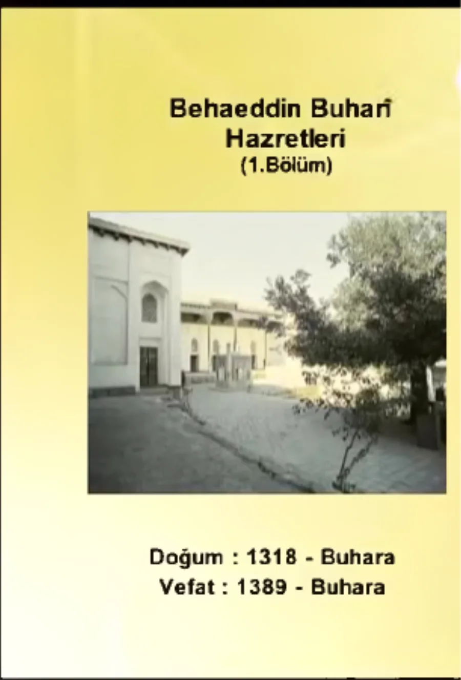 Muhammed Bahaeddin Buhari Hazretleri 1. Bölüm - Yolumuzu Aydınlatanlar kapak görseli
