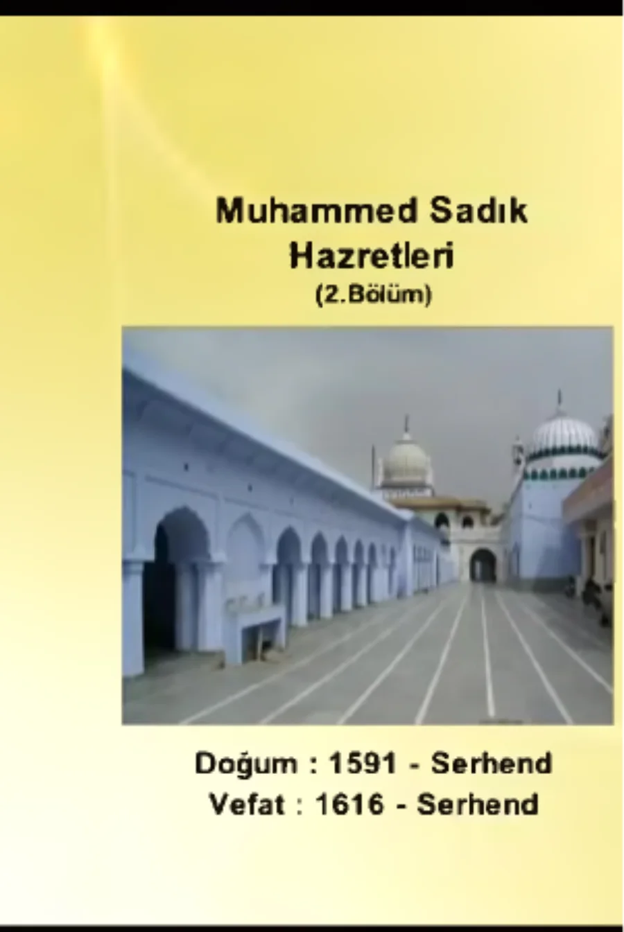 Muhammed Sadık Hazretleri 1. Bölüm - Yolumuzu Aydınlatanlar kapak görseli