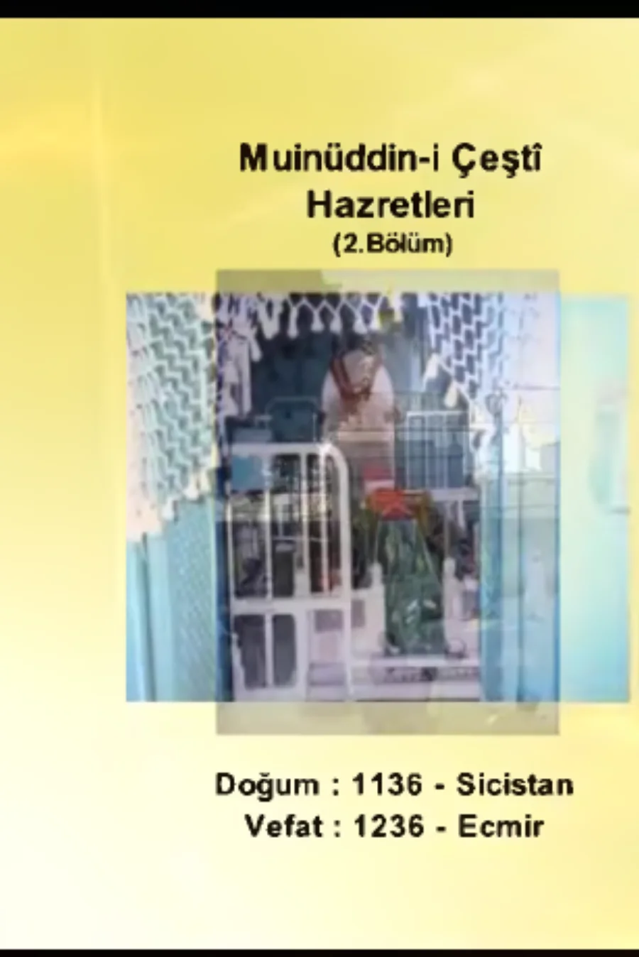 Muinüddin-i Çeşti Hazretleri 1. Bölüm - Yolumuzu Aydınlatanlar kapak görseli