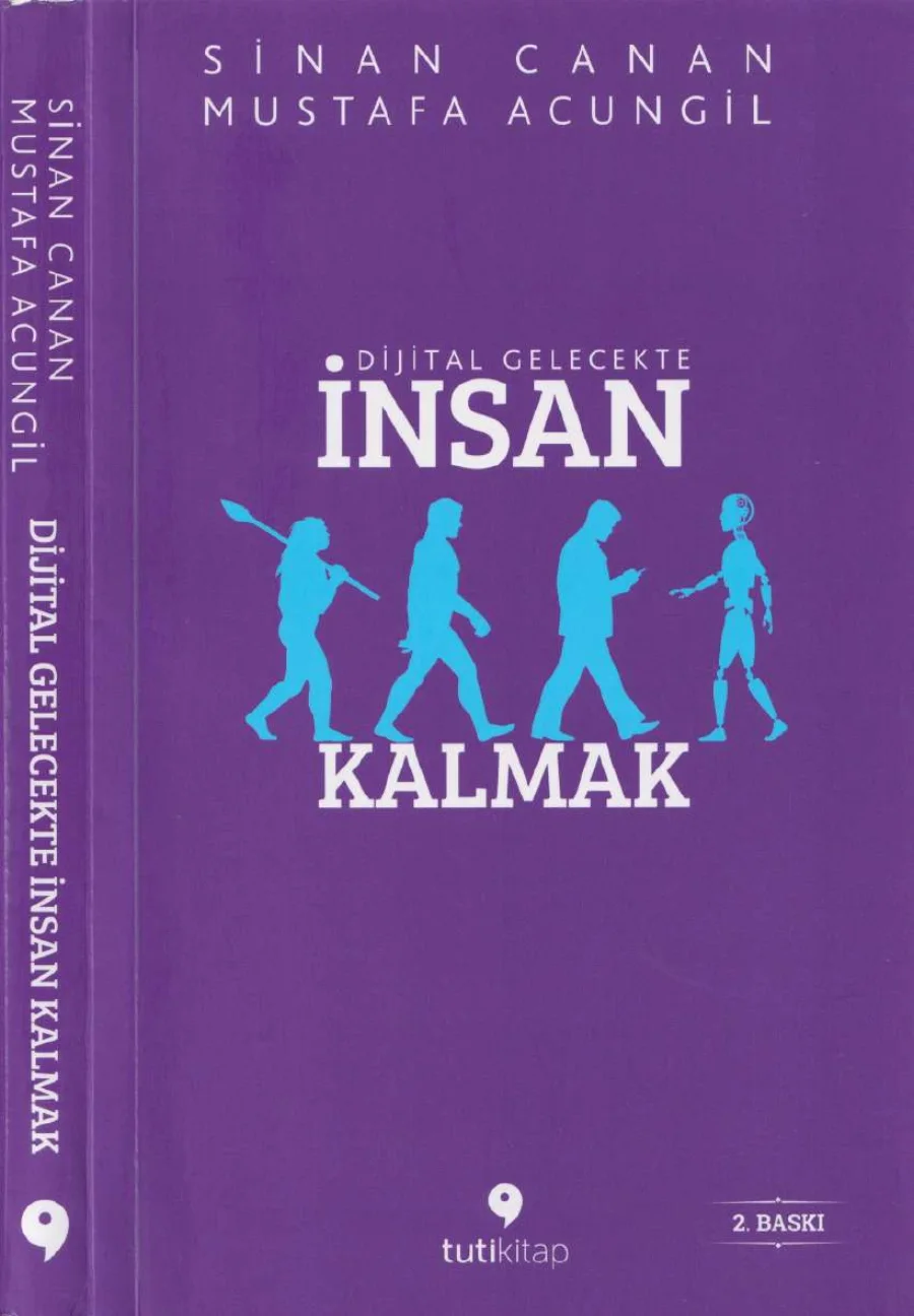 Mustafa Acungil Dijital Gelecekte İnsan Kalmak Tuti kitap kapağı