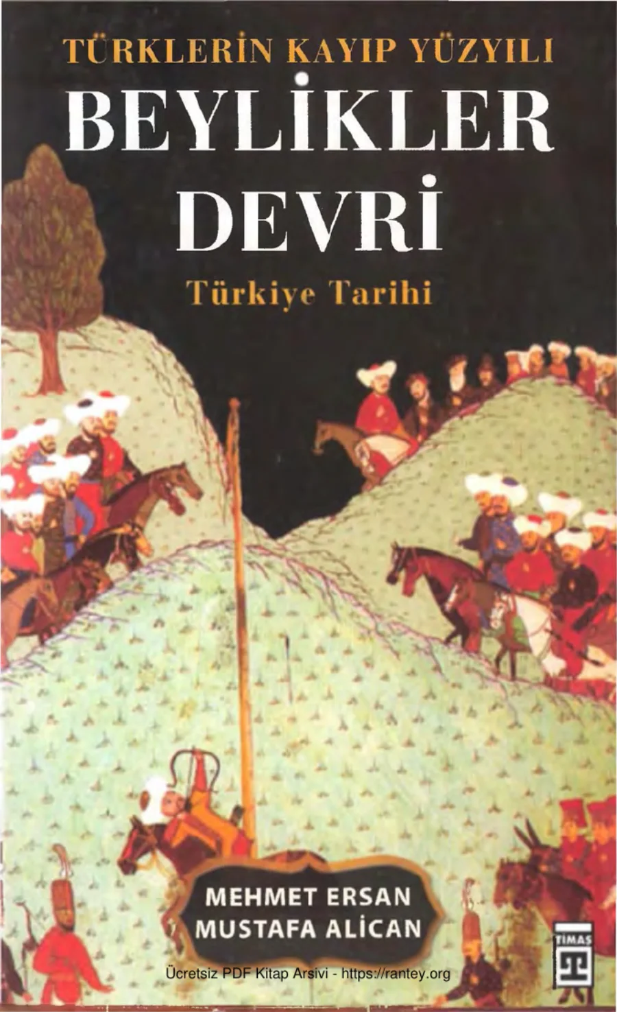 Mustafa Alican Beylikler Devri Timaş Yayınları kapak görseli