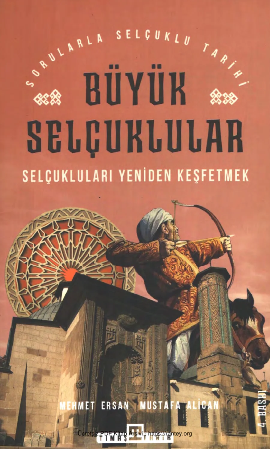 Mustafa Alican Sorularla Selçuklu Tarihi Büyük Selçuklular Timaş Yayınları kapak görseli