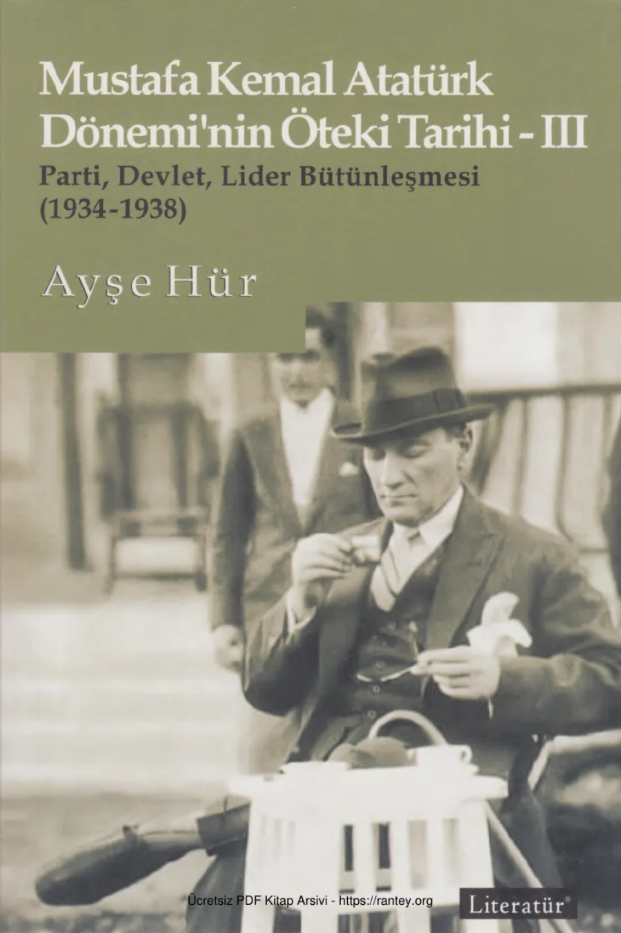 Mustafa Kemal Atatürk Döneminin Öteki Tarihi 3 kapak görseli