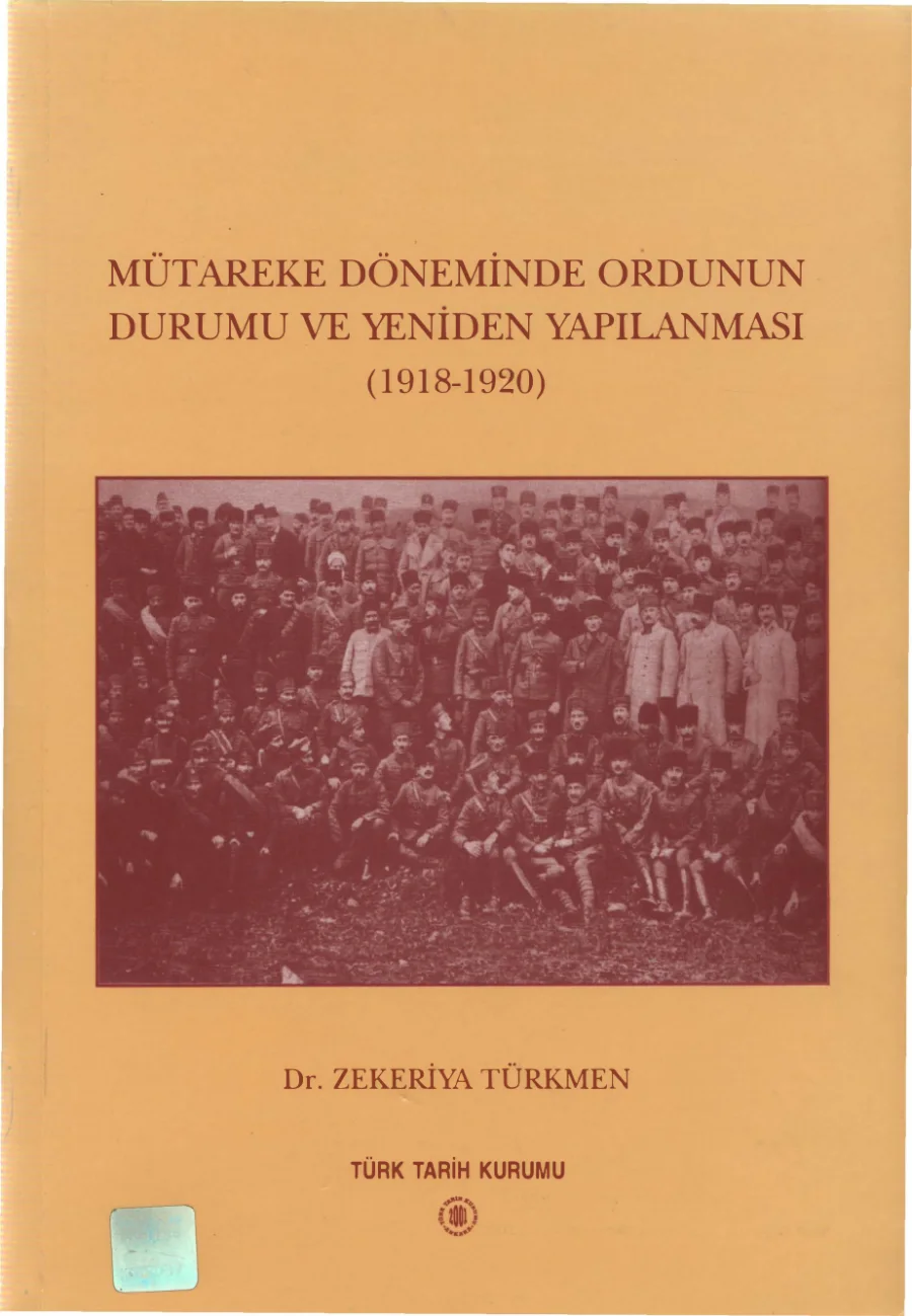 Mütareke Döneminde Ordunun Durumu ve Yeniden Yapılanması (1918-1920) kapak görseli
