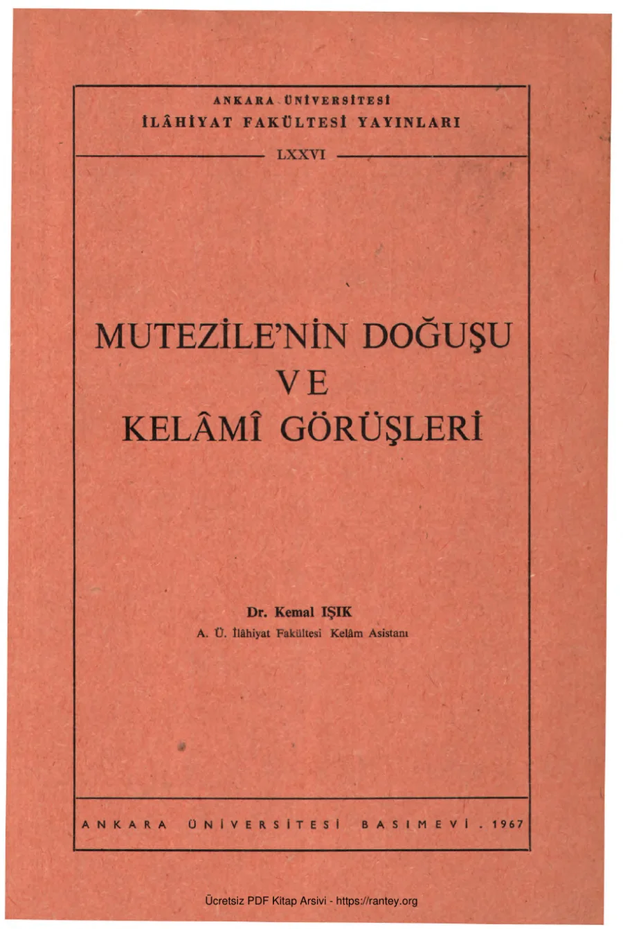 MUTEZİLE NİN DOĞUŞU VE KELAMİ GÖRÜŞLERİ Ebu Abdulmumin Tekin Mıhçı kapak görseli