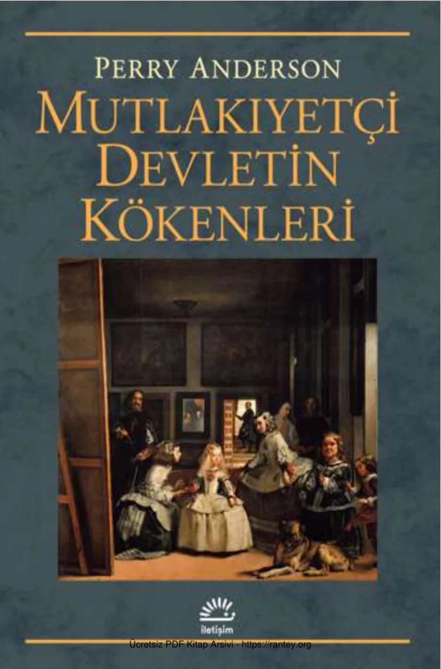 Mutlakıyetçi Devletin Kökenleri kapak görseli