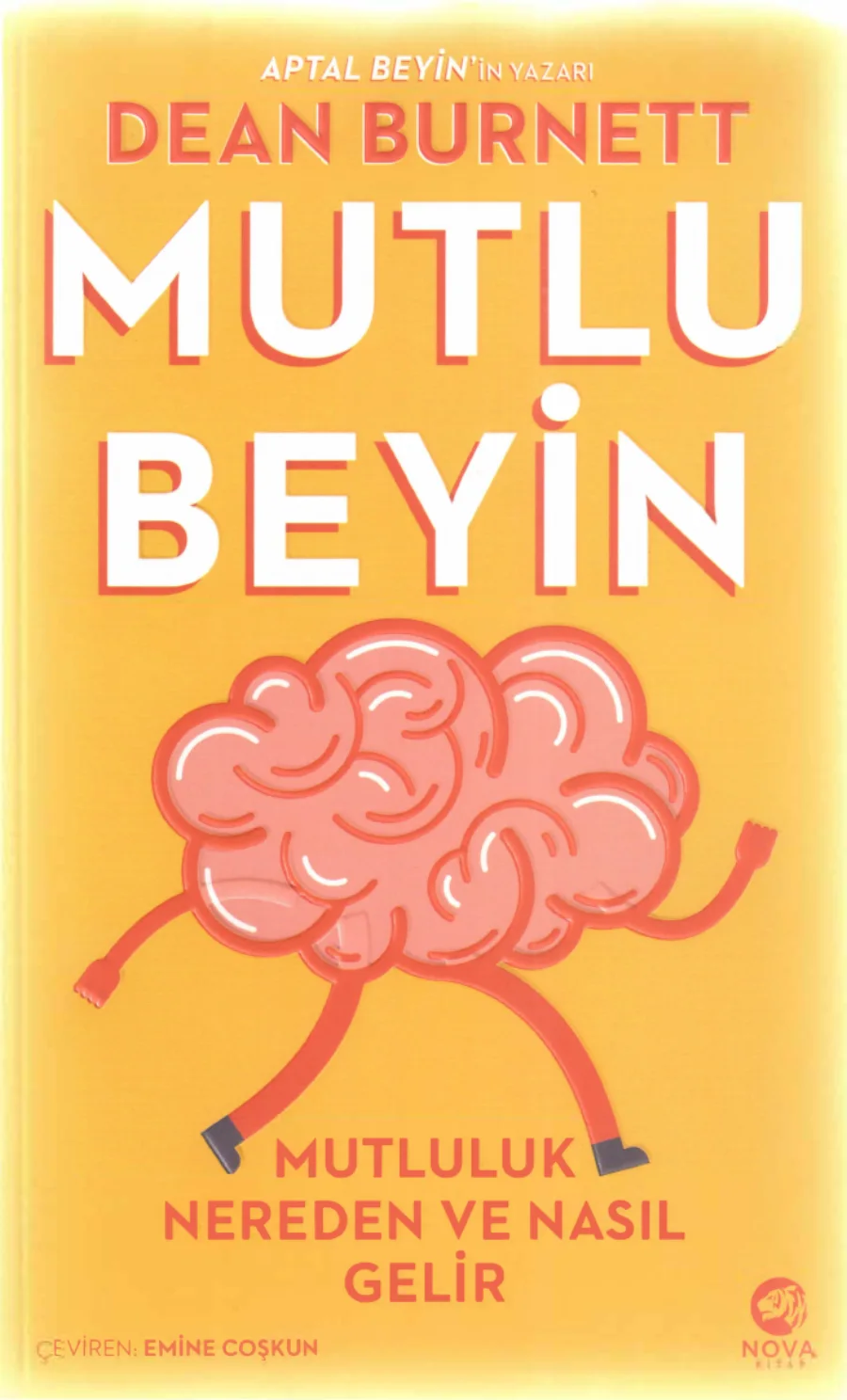 Mutlu Beyin: Mutluluk Nereden ve Nasıl Gelir kapak görseli