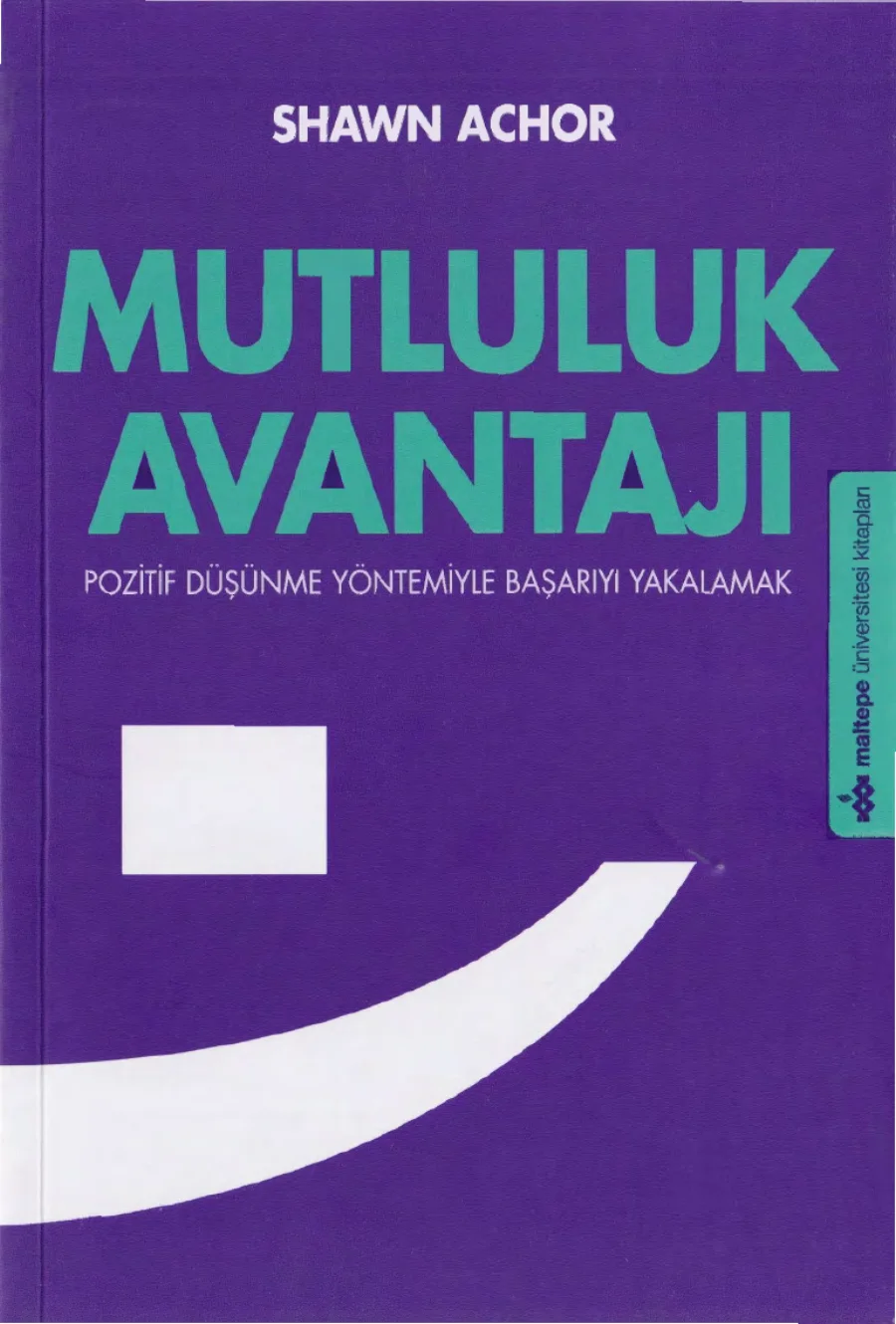 Mutluluk Avantajı Maltepe Üniversitesi Yayınları kapak görseli