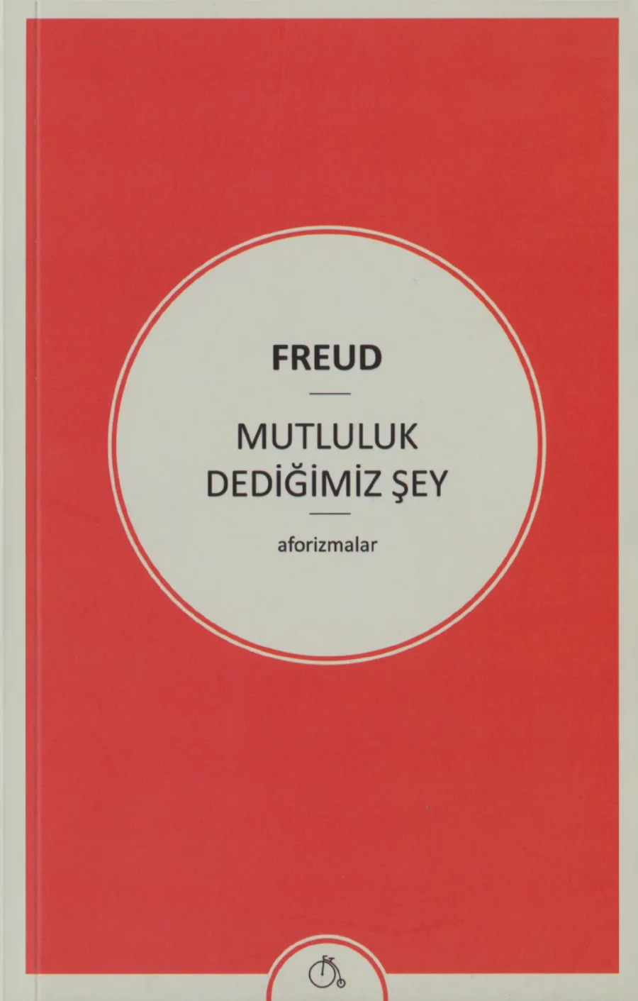 Mutluluk Dediğimiz Şey kitap kapağı