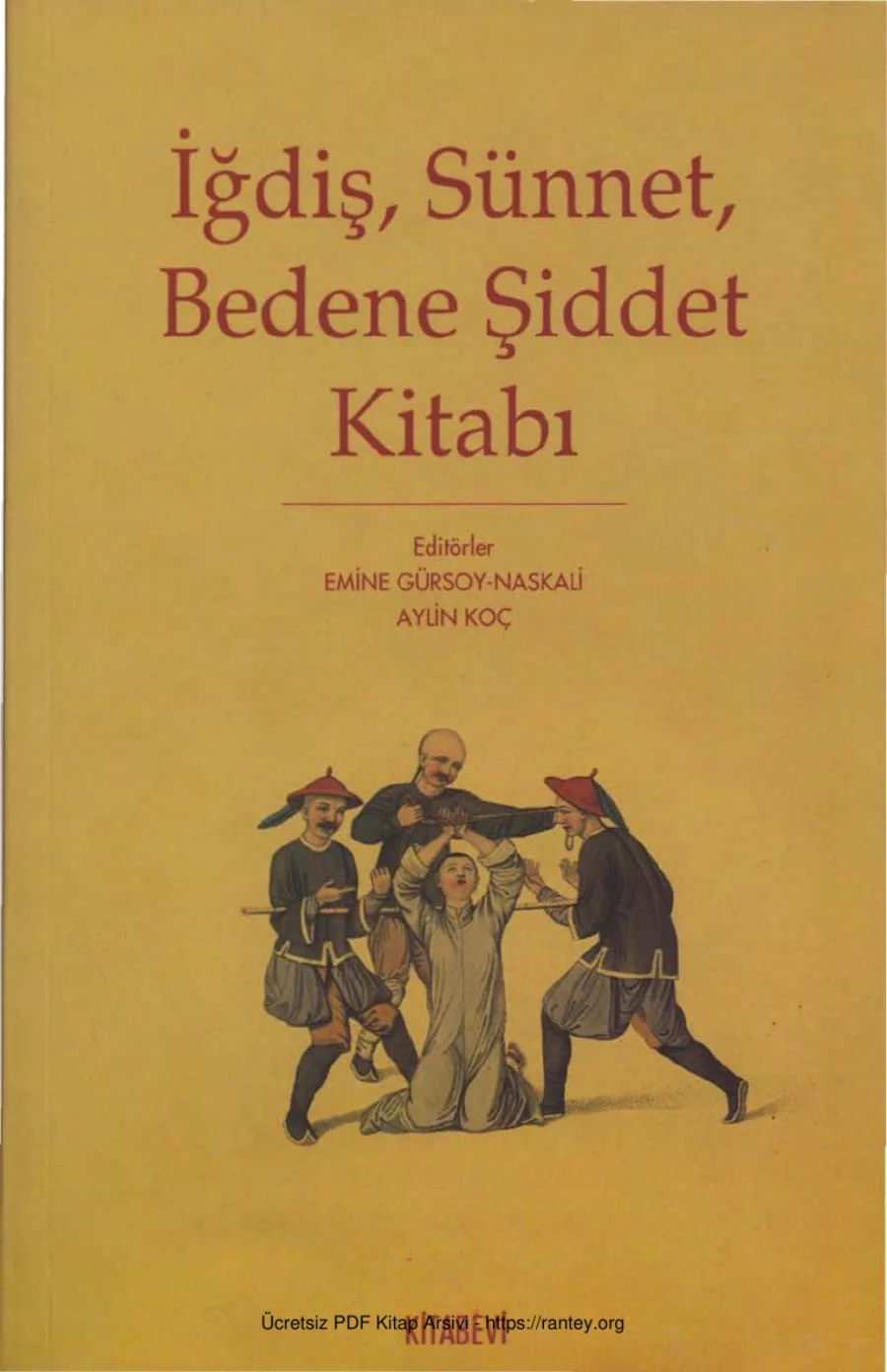 Naskali Aylin Koç İgdiş Sünnet Bedene Şiddet Kitabı kapak görseli
