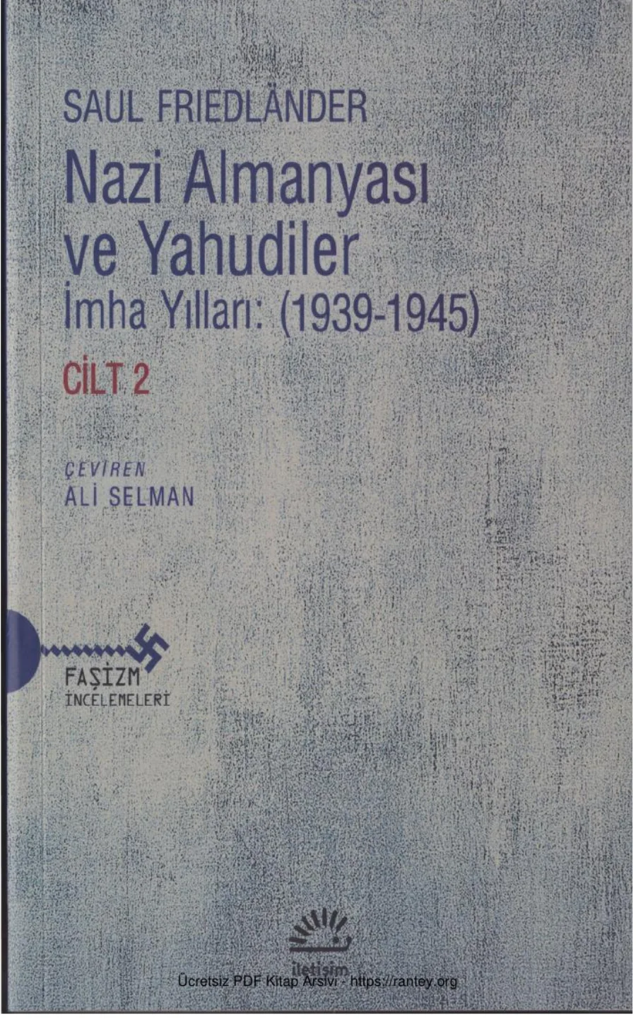 Nazi Almanyası ve Yahudiler İmha Yılları 1939 1945 Cilt 2 kapak görseli