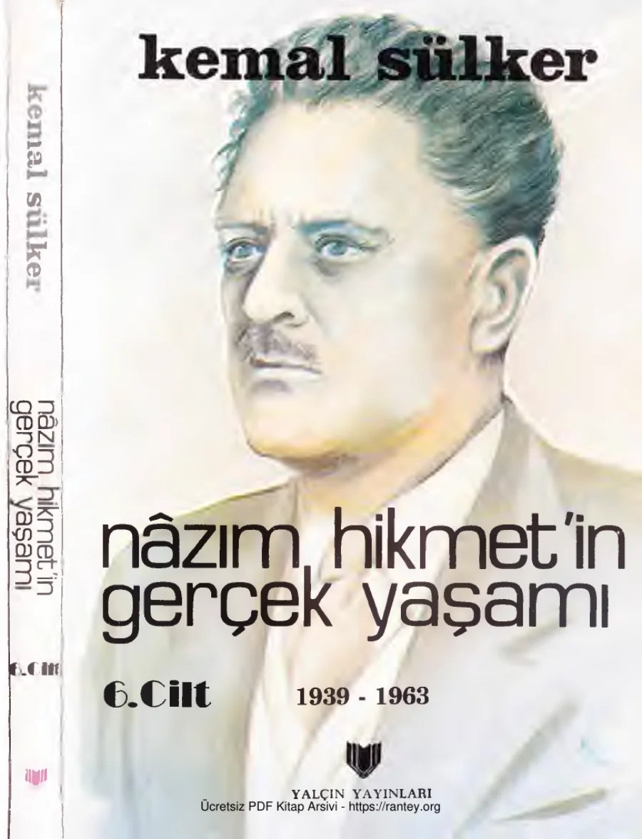 Nazım Hikmetin Gerçek Yaşamı Cilt VI 1938 Yalçın Yayınları kapak görseli