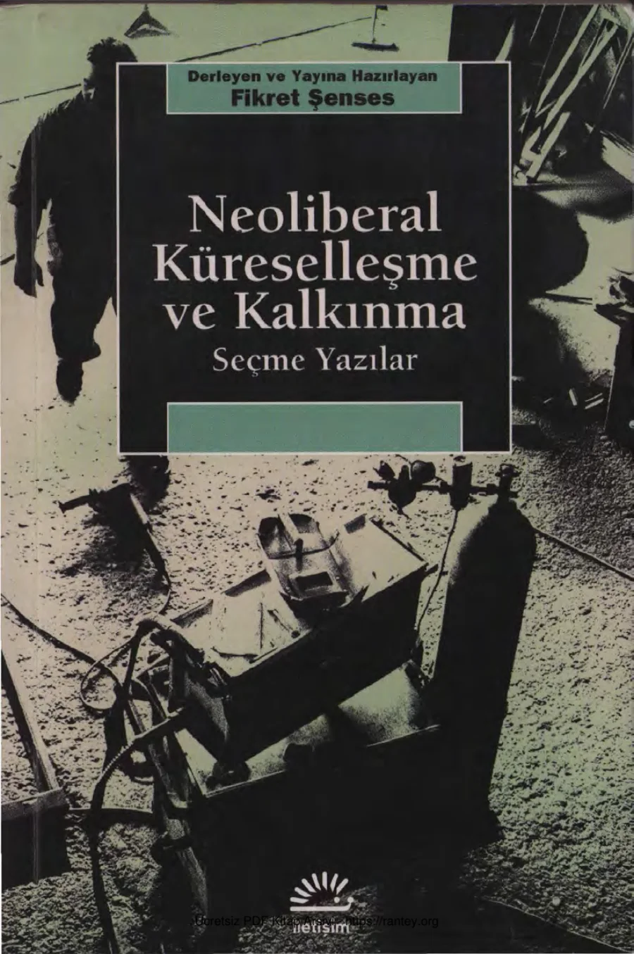 Neoliberal Küreselleşme ve Kalkınma Seçme Yazılar kapak görseli