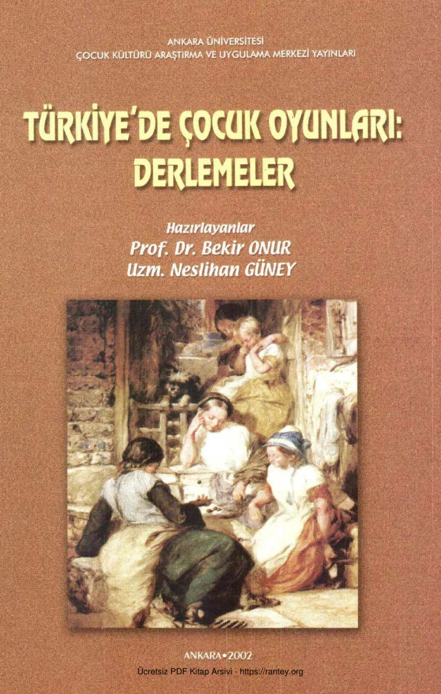 Neslihan Güney Türkiye de Çocuk Oyunları derlemeler kapak görseli
