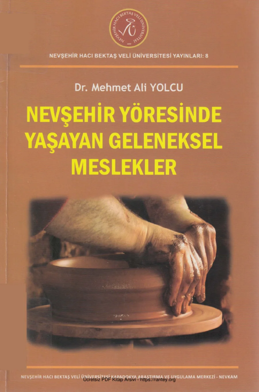 Nevşehir Yöresinde Yaşayan Geleneksel Meslekler NHBVÜ Yayınları kapak görseli
