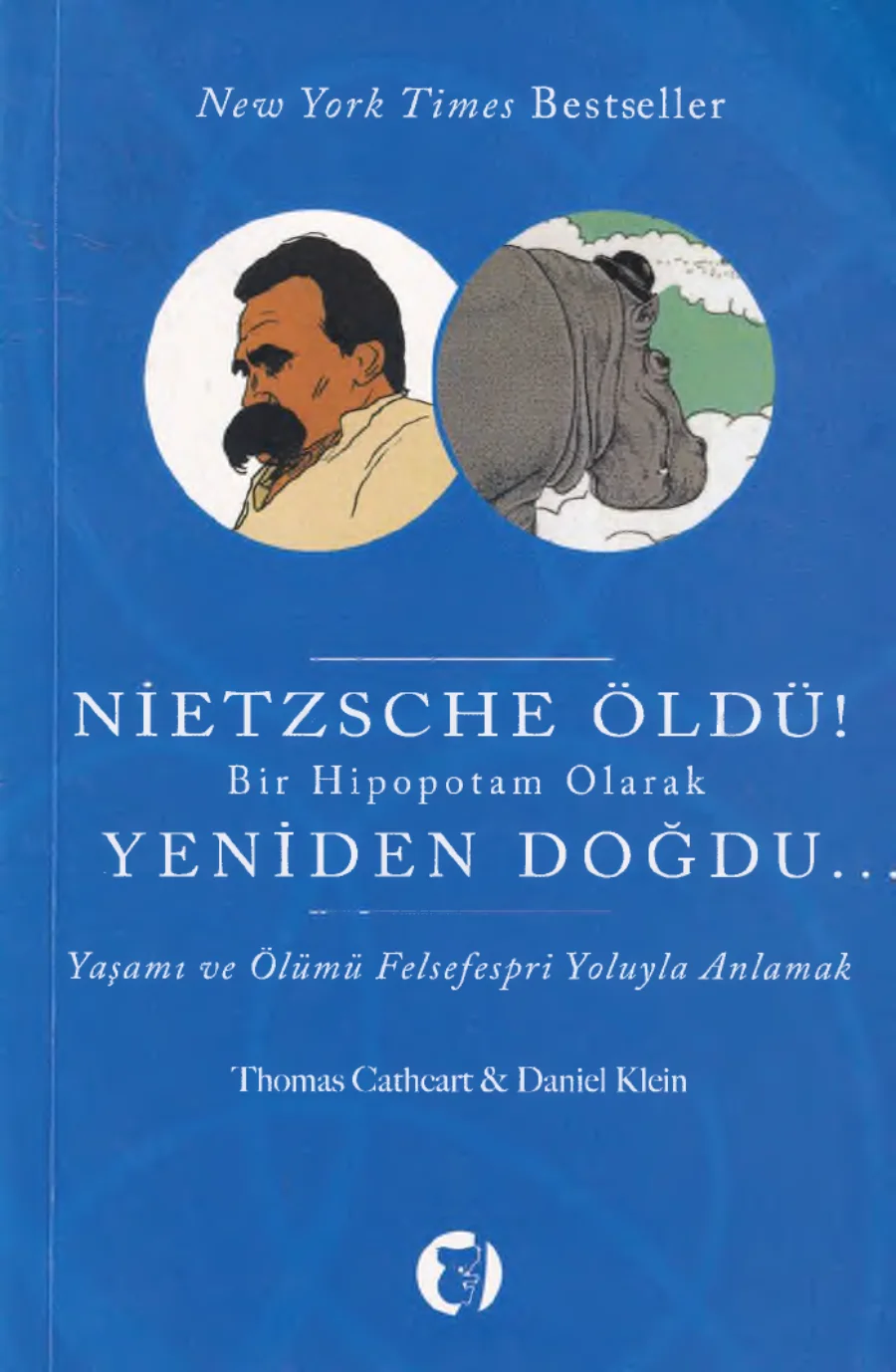 Nietzsche Öldü Bir Hipopotam Olarak Yeniden Doğdu kapak görseli