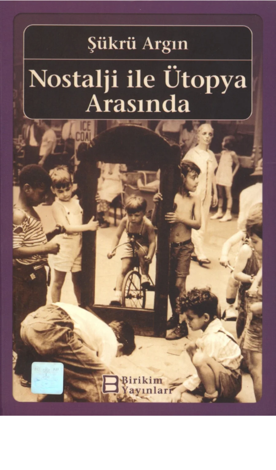 Nostalji ile Ütopya Arasında kapak görseli