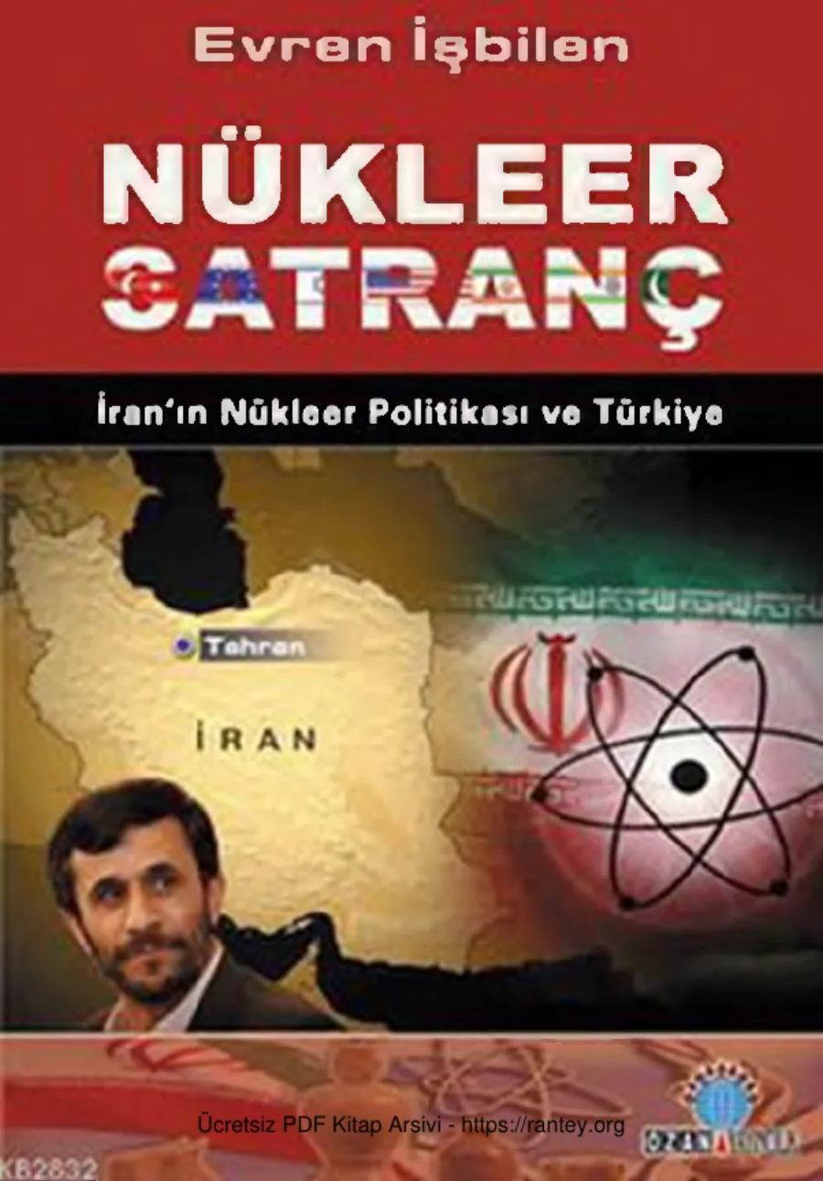 Nükleer Satranç İranın Nükleer Politikası ve Türkiye kapak görseli