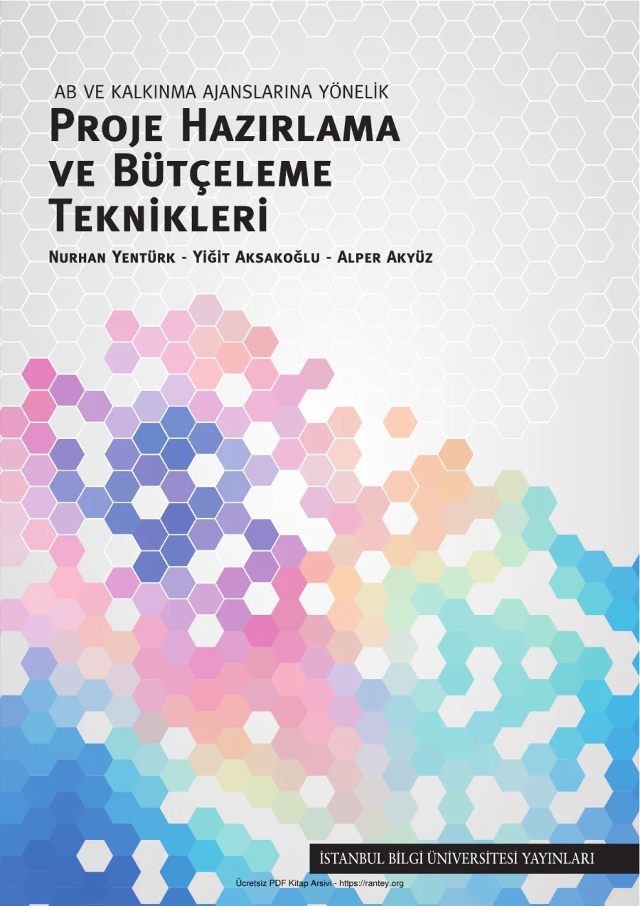 Nurhan Yentürk Yiğit Aksakoğlu AB ve Kalkınma Ajanslarına Yönelik Proje Hazırlama ve Bütçeleme kapak görseli