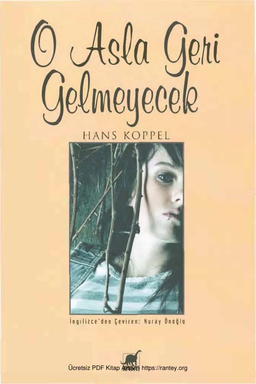 O Asla Geri Gelmeyecek kapak görseli