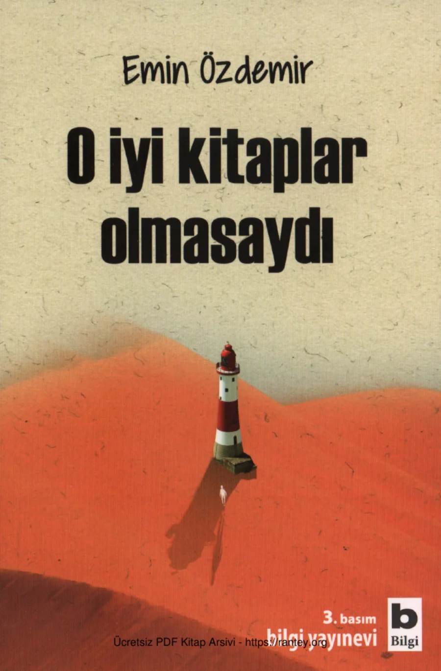 O İyi Kitaplar Olmasaydı kapak görseli