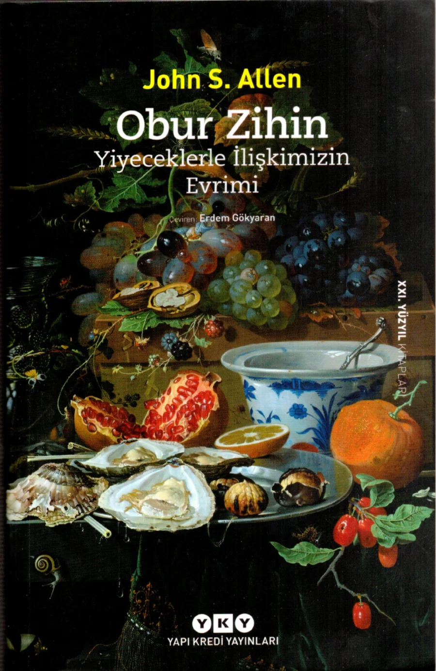 Obur Zihin: Yiyeceklerle İlişkimizin Evrimi kapak görseli