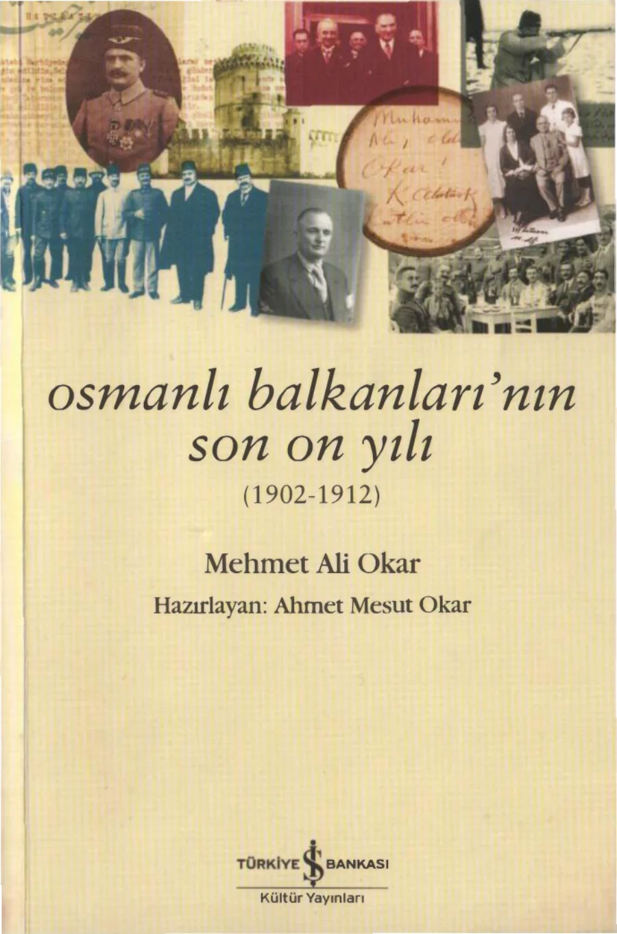 Okar Osmanlı Balkanlarının Son On Yılı kapak görseli