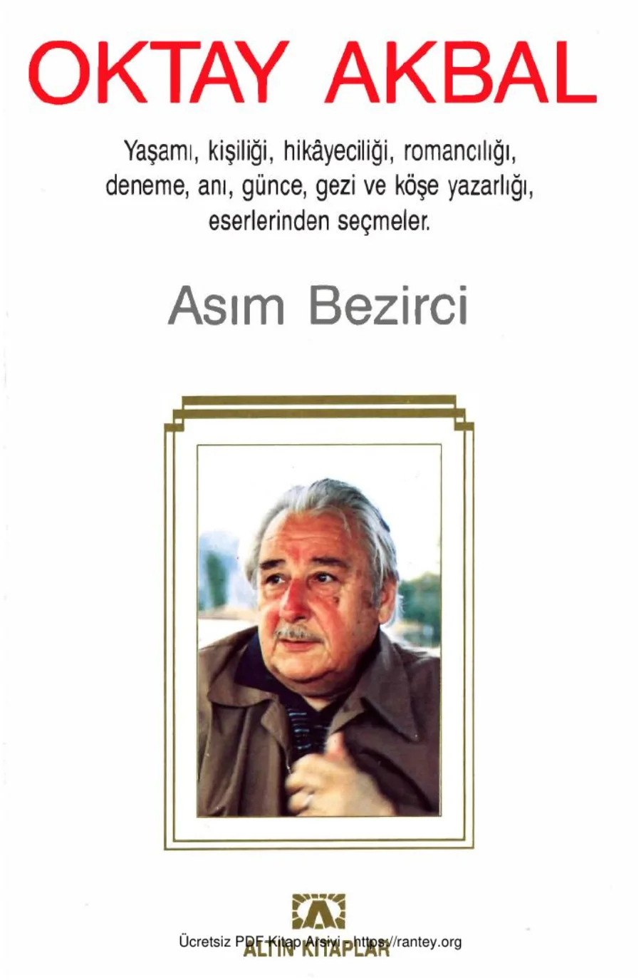 Oktay Akbal Hayatı Eserleri Altın Yayınları kapak görseli
