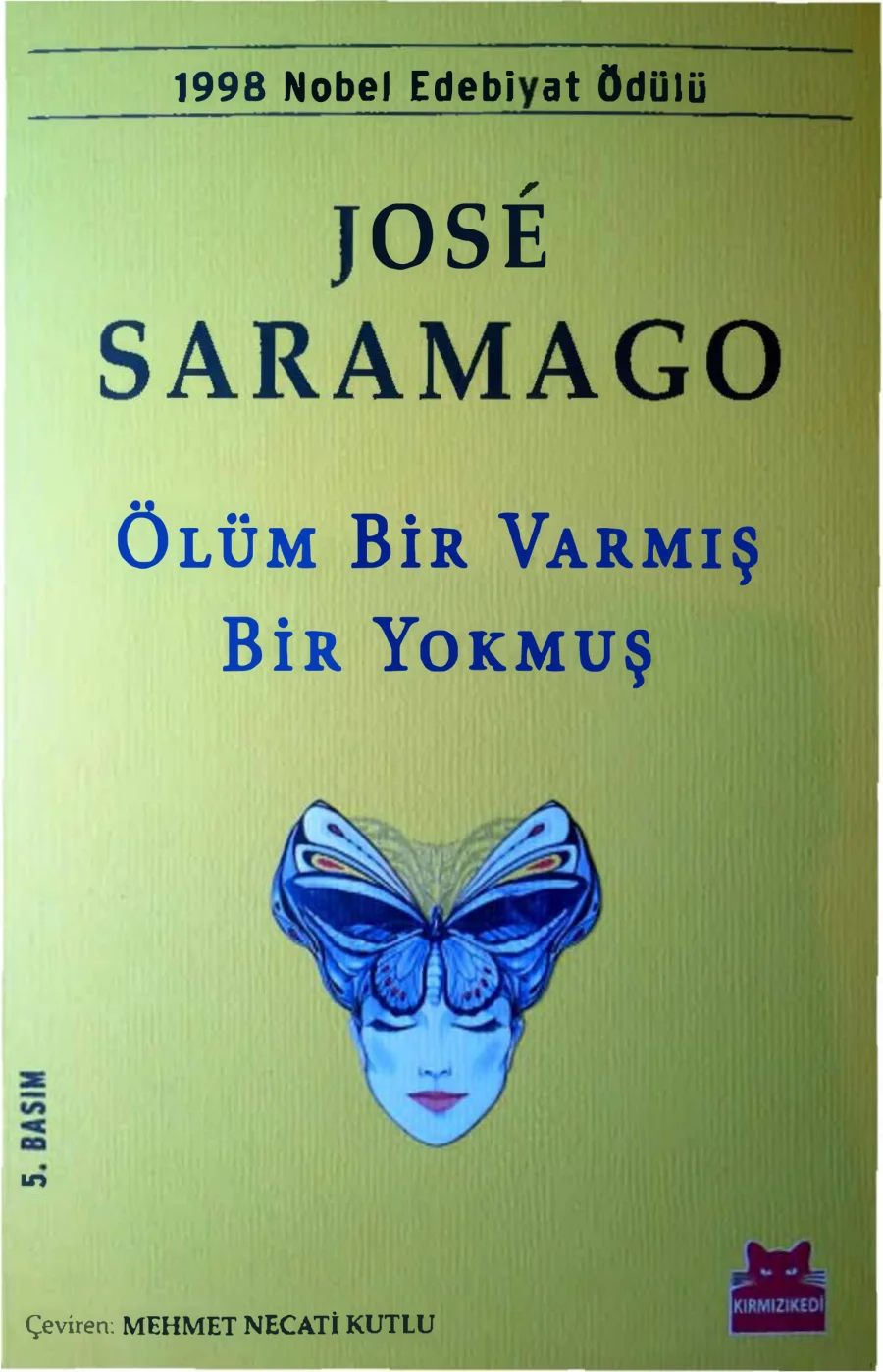 Ölüm Bir Varmış Bir Yokmuş kitap kapağı