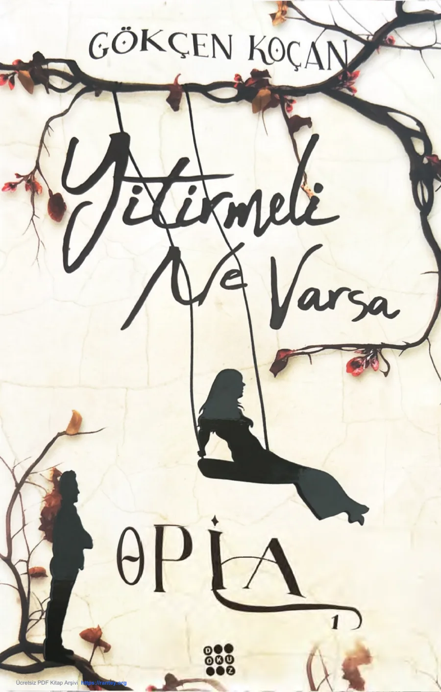 Opia 1: Yitirmeli Ne Varsa kapak görseli