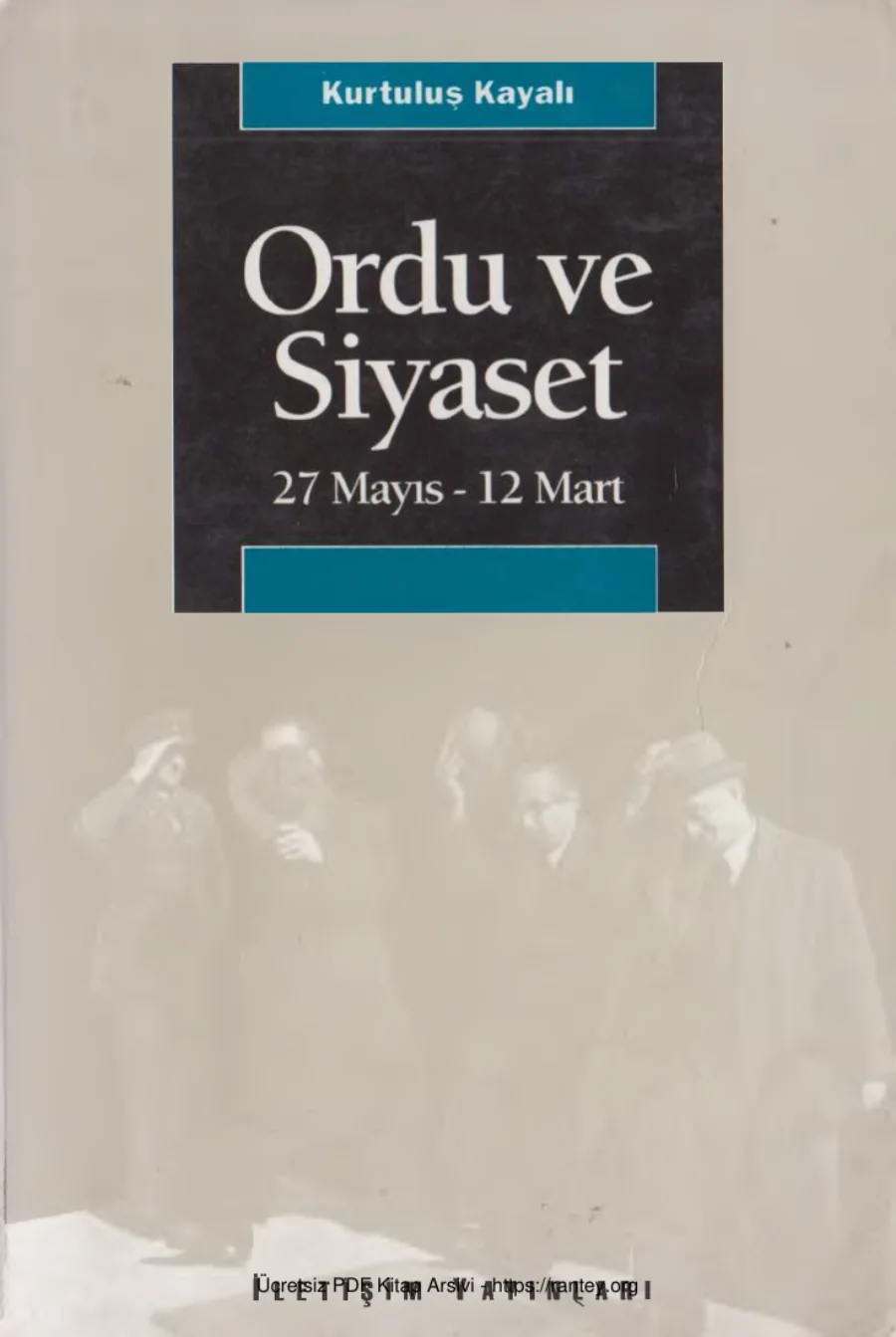 Ordu ve Siyaset 27 Mayıs 12 Mart kapak görseli