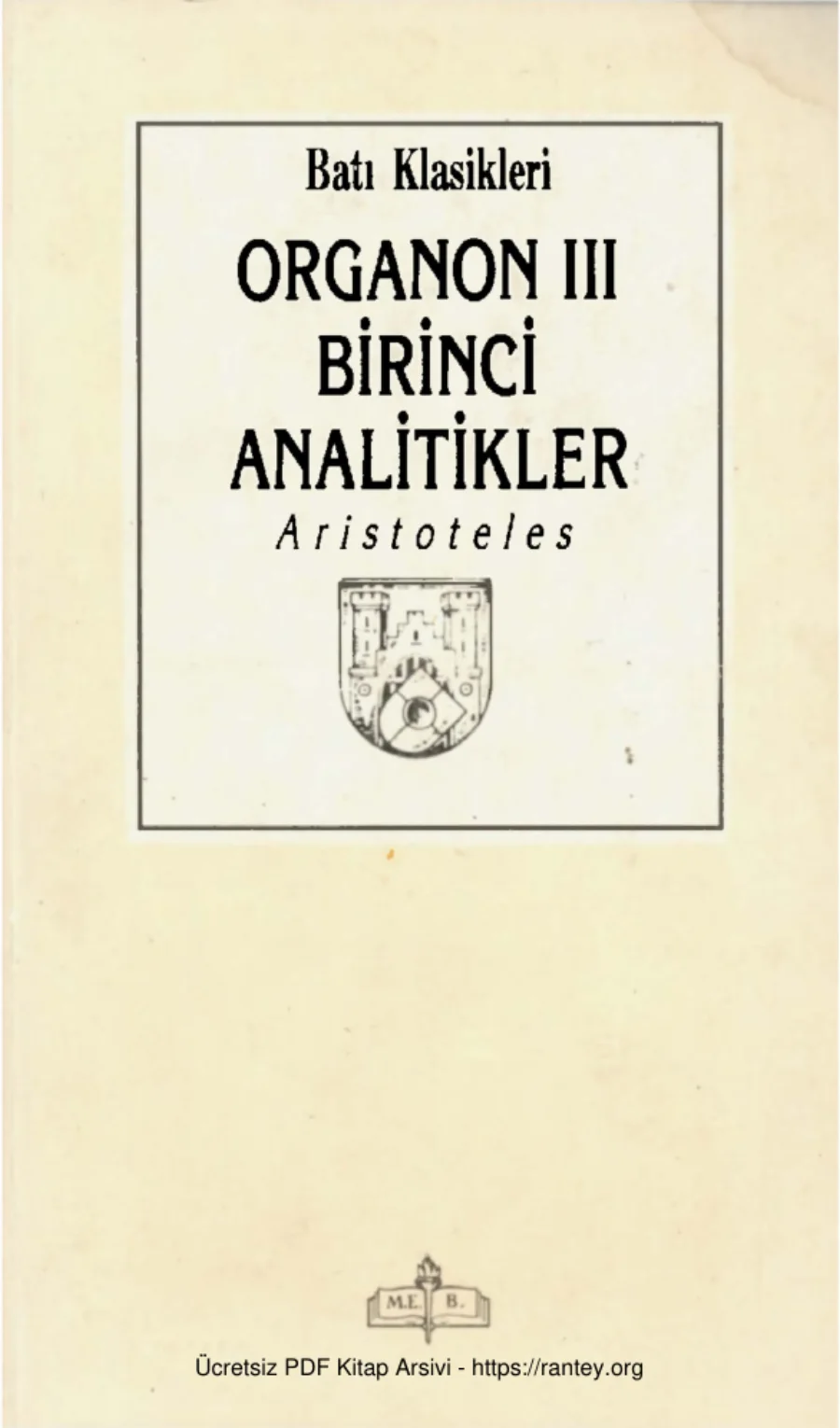 Organon Cilt III Birinci Analitik kapak görseli