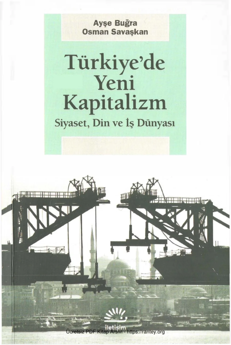 Osman Savaşkan Türkiyede Yeni Kapitalizm Siyaset Din ve İş Dünyası kapak görseli