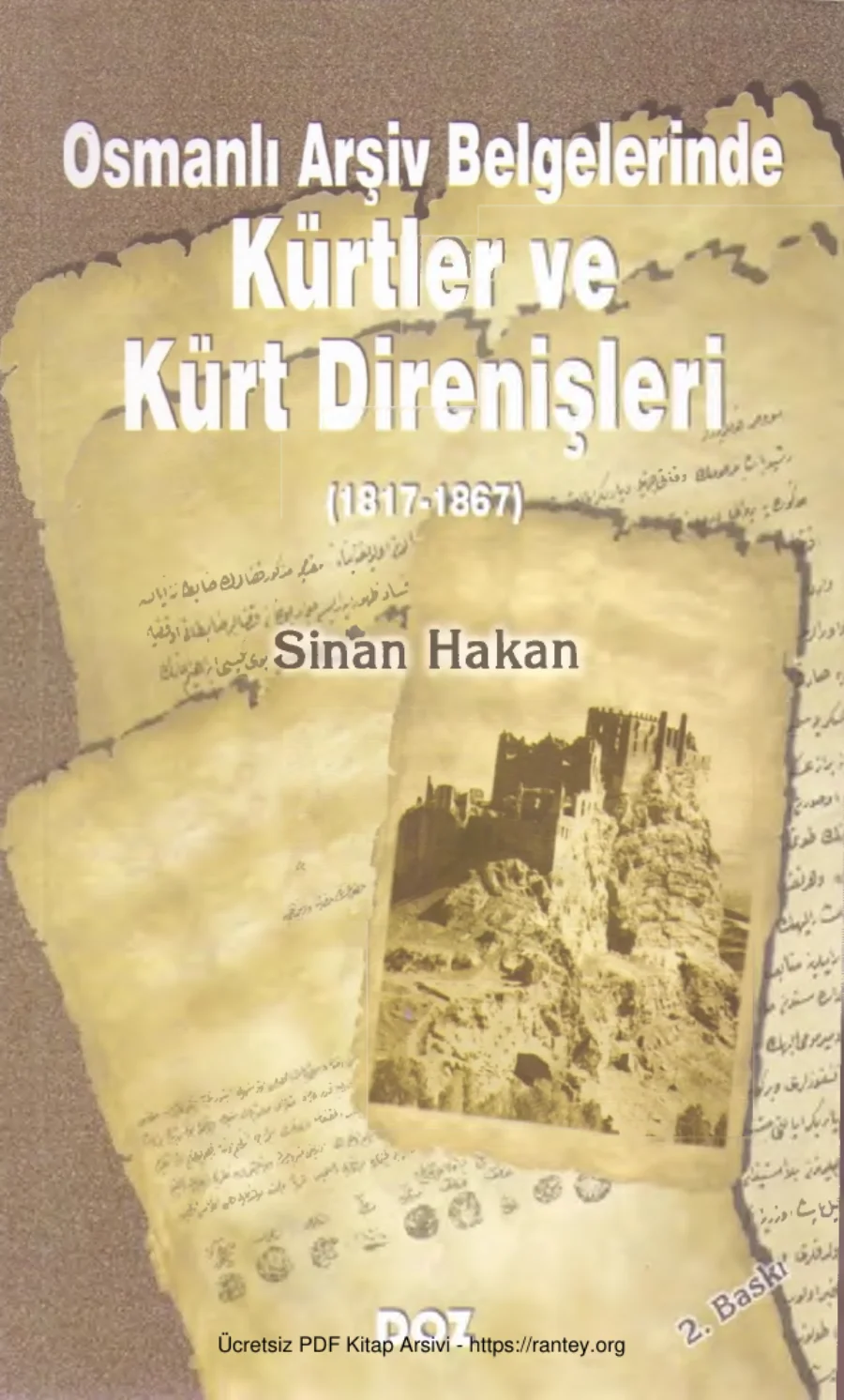 Osmanlı Arşiv Belgelerinde Kürtler ve Kürt Direnişleri kapak görseli