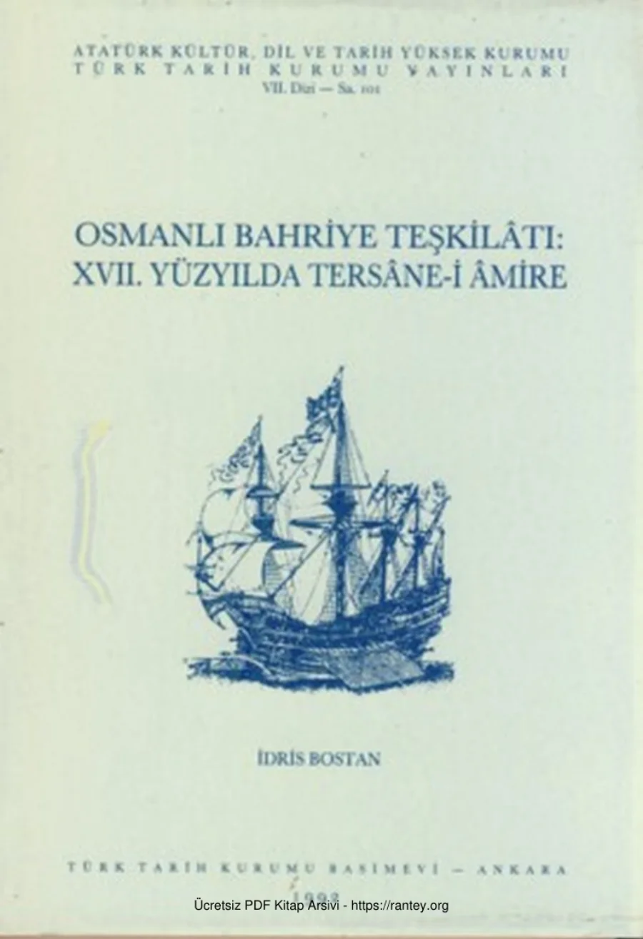 Osmanlı Bahriye Teşkiltı XVII Yüzyılda Tersne i mire kapak görseli
