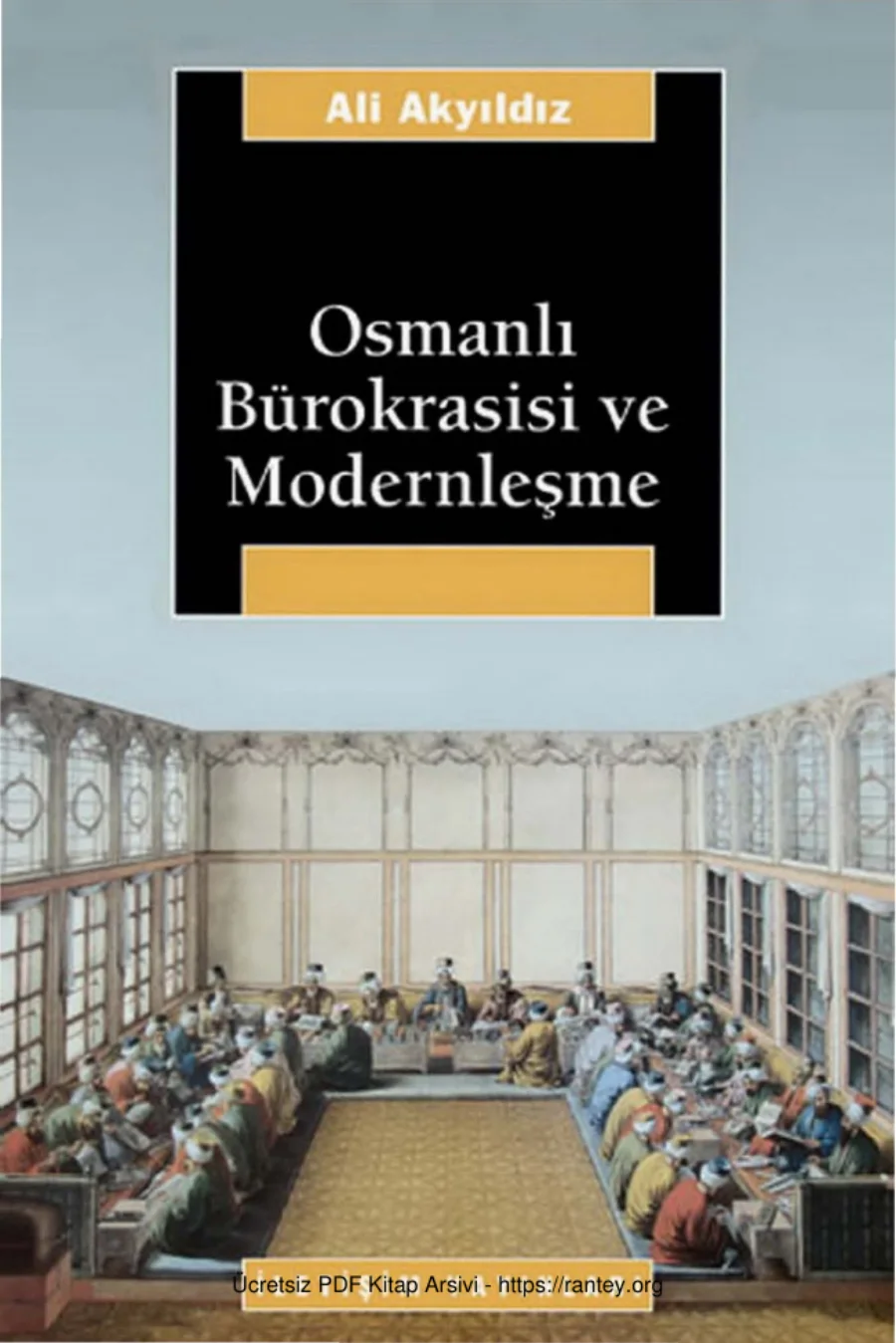 Osmanlı Bürokrasisi ve Modernleşme kapak görseli