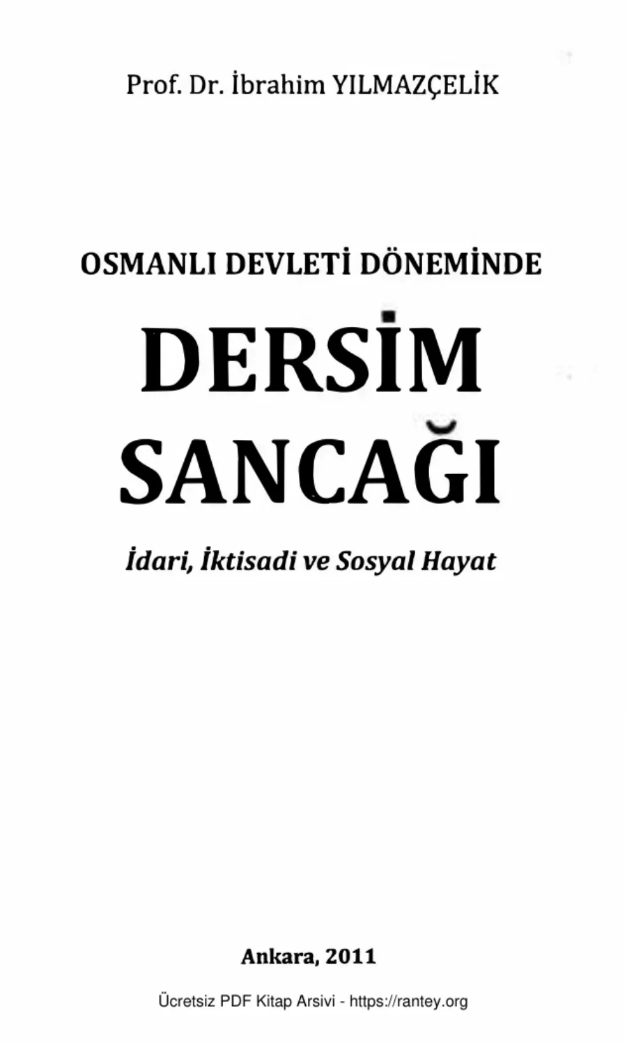 Osmanlı Devleti Döneminde Dersim Sancağı Kripto Yayınları kapak görseli
