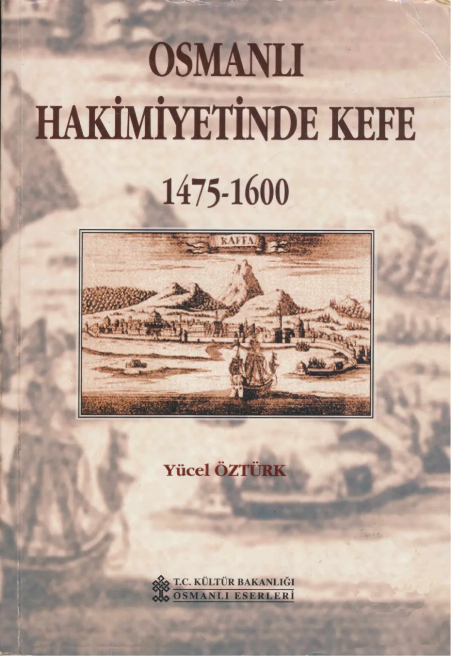 Osmanlı Hâkimiyetinde Kefe 1475-1600 PDF kapak görseli