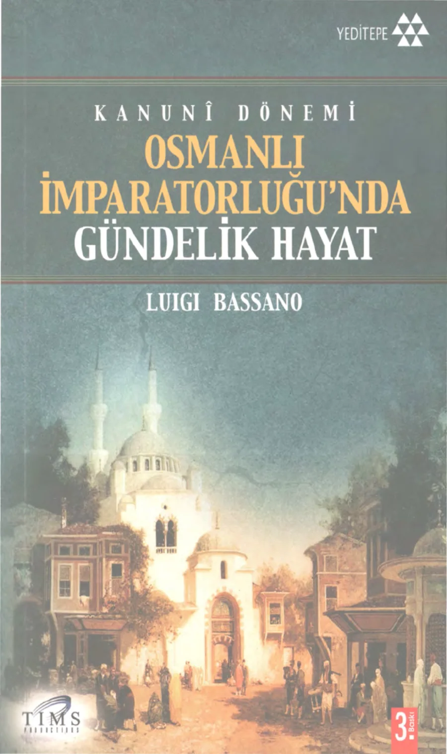 Osmanlı İmparatorluğunda Gündelik Hayat kapak görseli