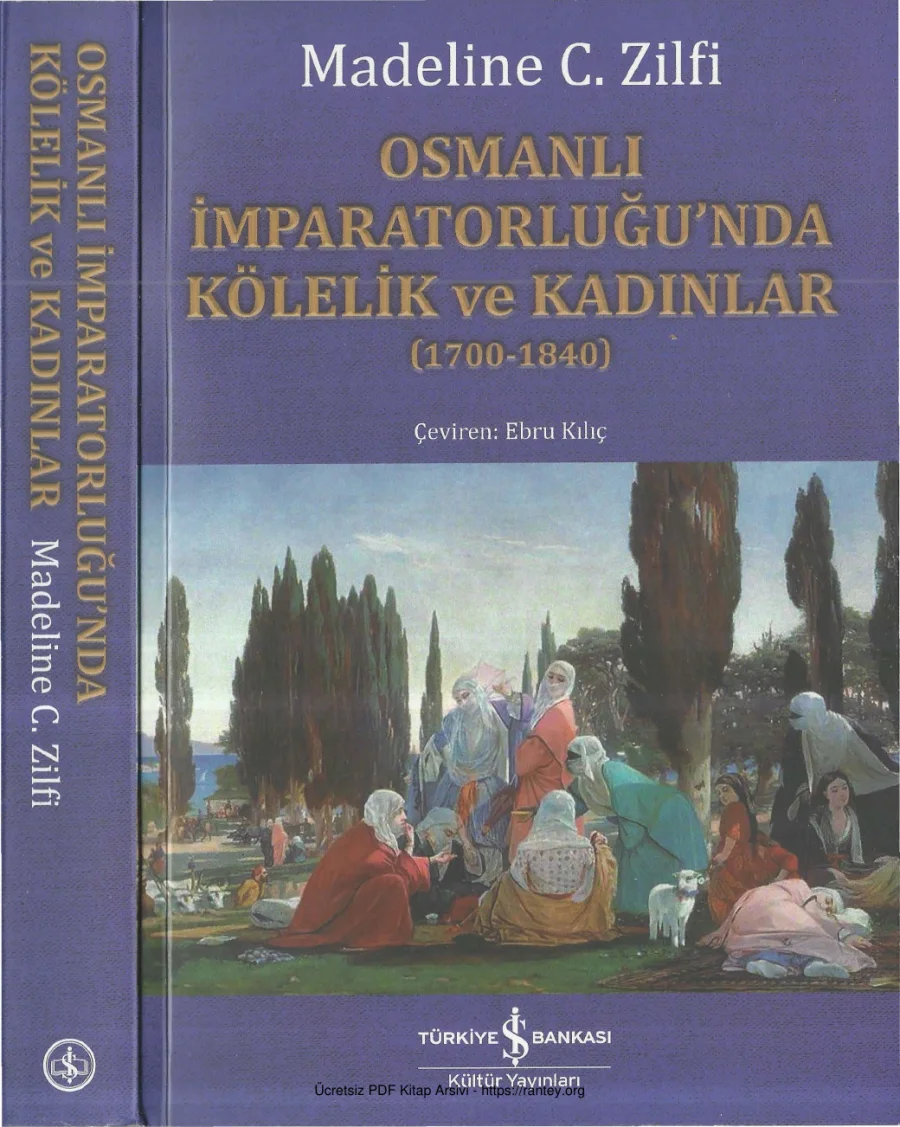 Osmanlı İmparatorluğunda Kölelik ve Kadınlar 1700 kapak görseli