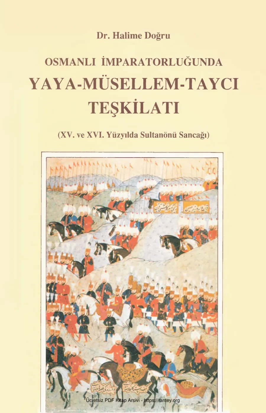 Osmanlı İmparatorluğunda Yaya Müsellim Taycı Teşkilatı Eren Yayınları kapak görseli