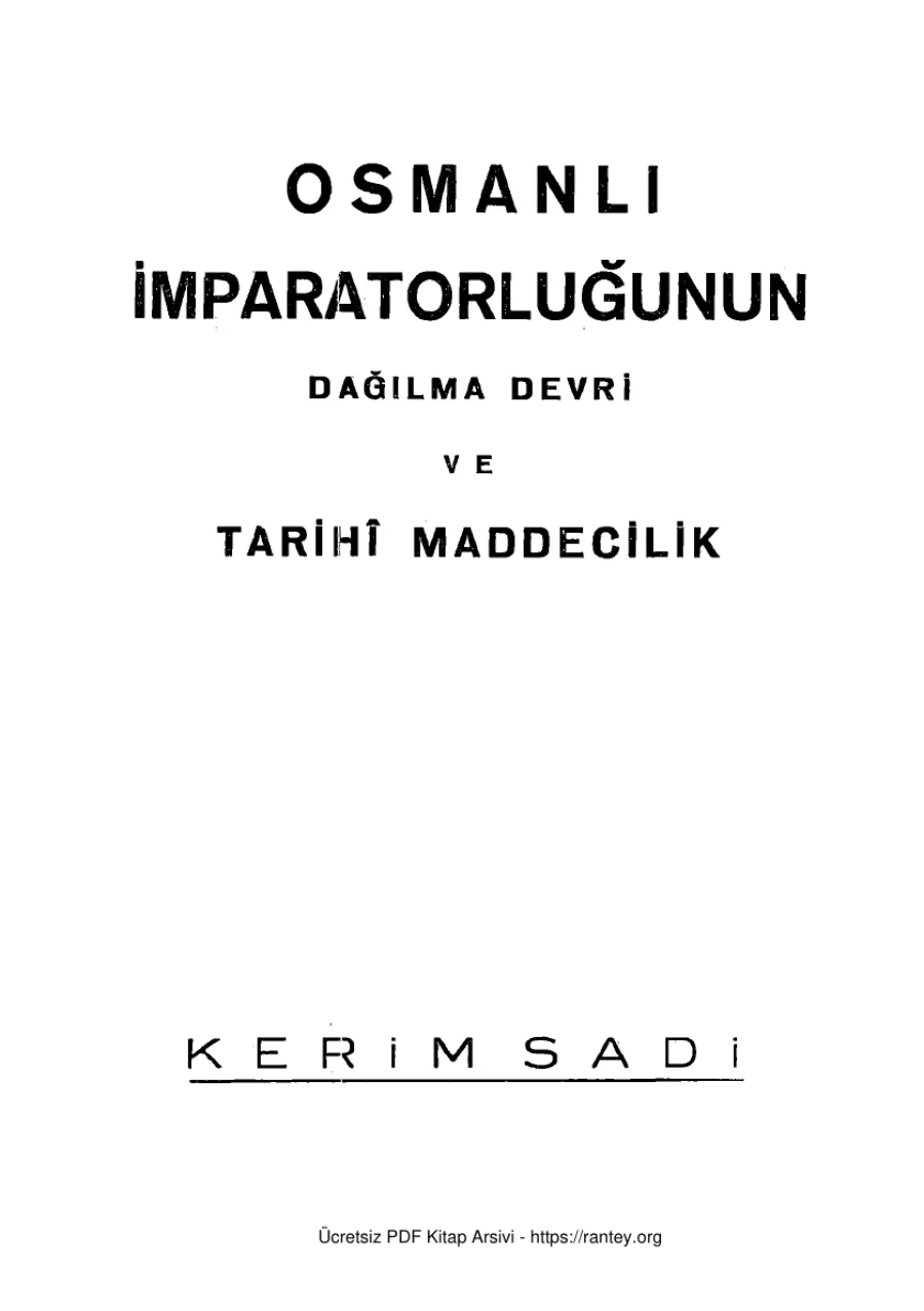 Osmanlı İmparatorluğunun Dağılma Devri ve Tarihi Maddecilik kapak görseli