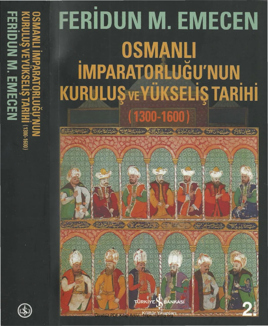 Osmanlı İmparatorluğunun Kuruluş ve Yükseliş Tarihi 1300 1600 kapak görseli