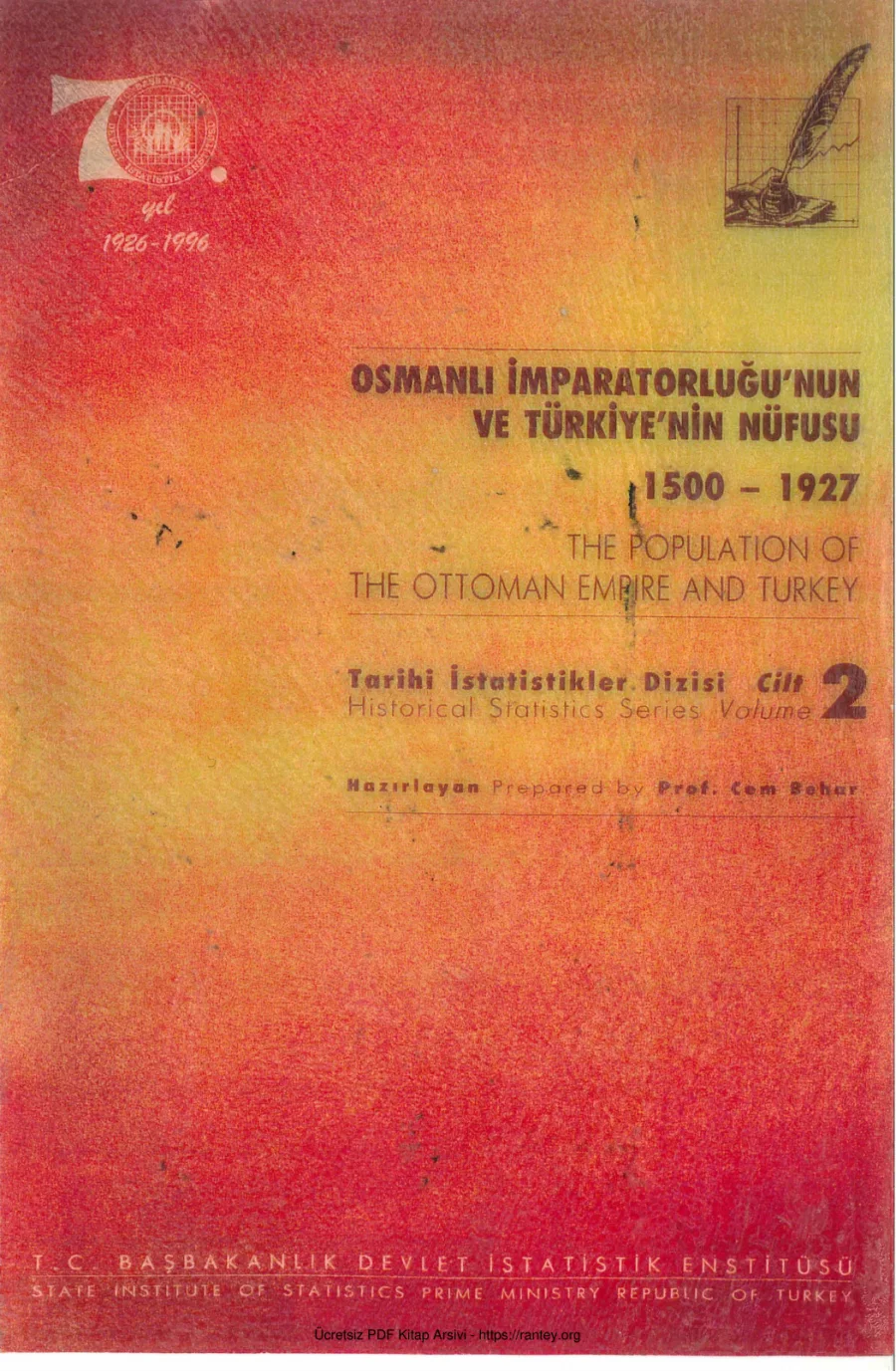 Osmanlı İmparatorluğunun ve Türkiyenin Nüfusu kapak görseli
