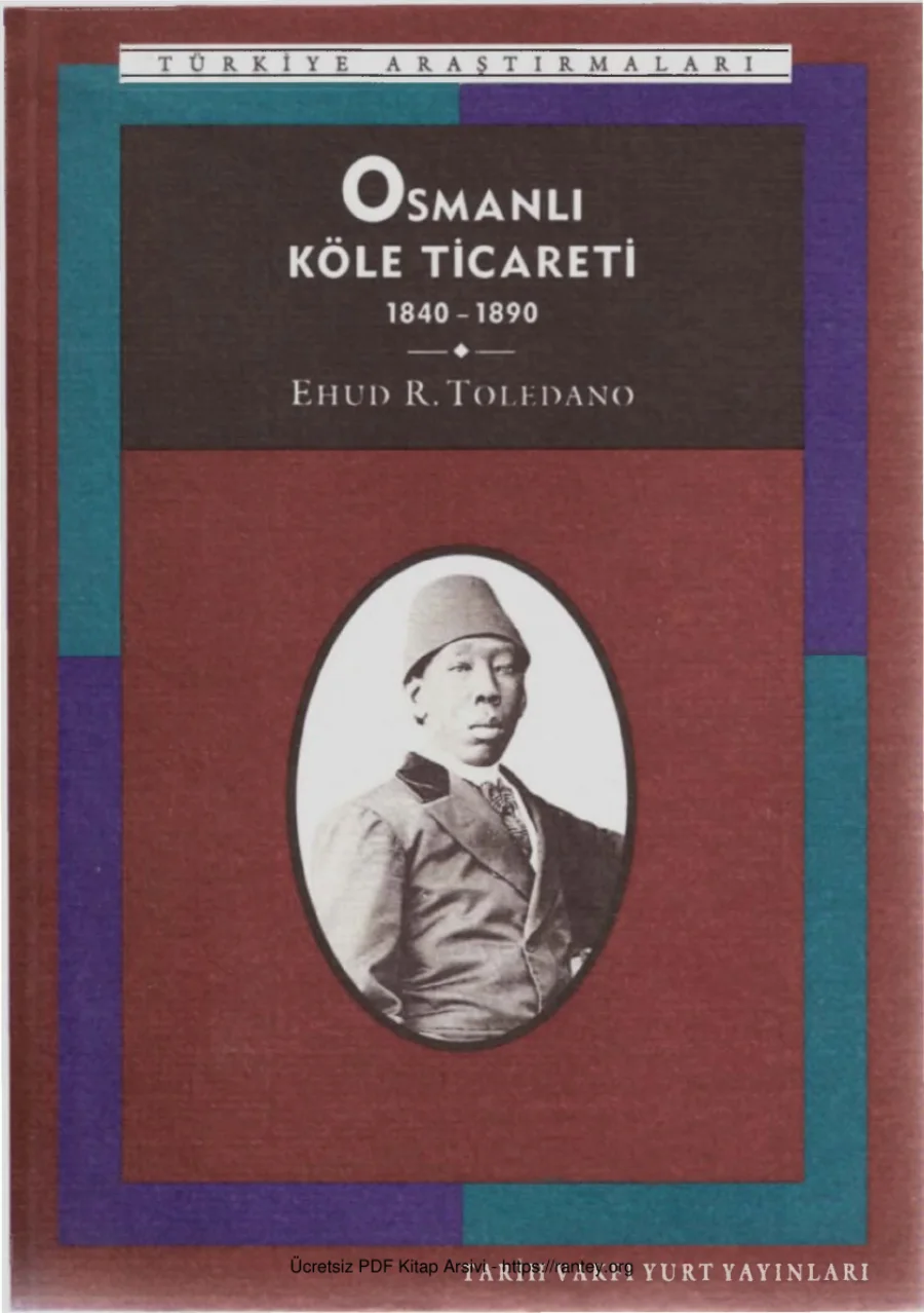 Osmanlı Köle Ticareti 1840 1890 kapak görseli